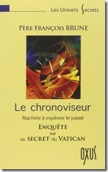 Le chronoviseur - Machine à explorer le passé