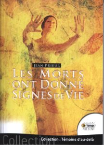 Les morts ont donné signe de vie - Jean Prieur Les morts ont donné signe de vie