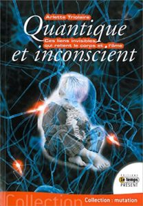 Quantique et inconscient - Arlette Triolaire